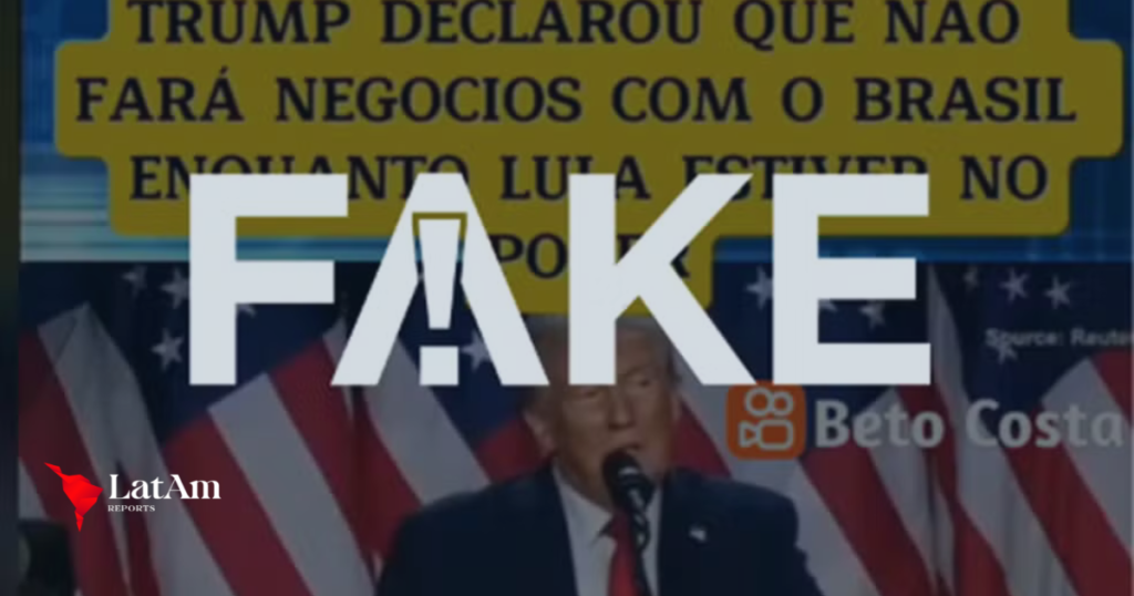 É falso que Trump declarou recusa em fazer negócios com o Brasil enquanto Lula estiver no poder